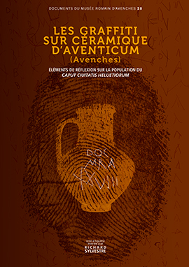 Les graffiti sur céramique d'Aventicum